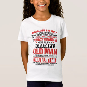 I'm A Spoiled Granddaughter of A Grandpa T-Shirt