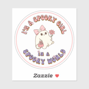 I'm a spooky girl in a Spooky World ghost