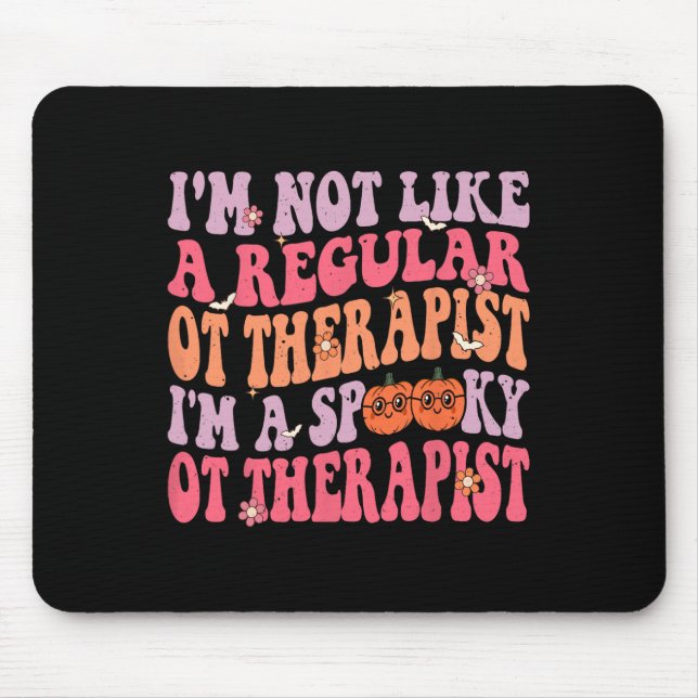 I'm A Spooky Occupational Therapist Retro Hallowee Mouse Mat (Front)