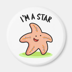 I'm A Star Funny Starfish Pun Magnet