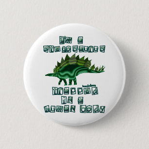 I'm a Stegosaurus 6 Cm Round Badge