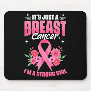 I'm A Strong Girl Cancer Survivor Breast Cancer Aw Mouse Mat