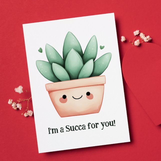 I'm a Succa for You – Cute Succulent Holiday Card (This card is plant-tastically adorable! 🌱)