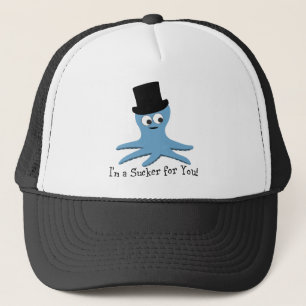I'm A Sucker for You! Blue Octopus Trucker Hat