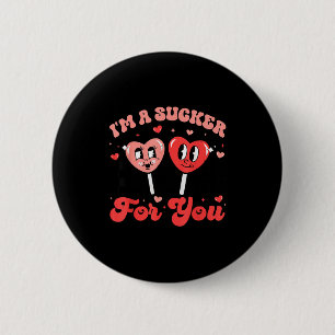 I'm A Sucker For You Candy Heart Groovy Retro Vale 6 Cm Round Badge