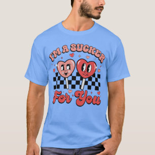 Im A Sucker For You Candy Heart Groovy Retro Valen T-Shirt