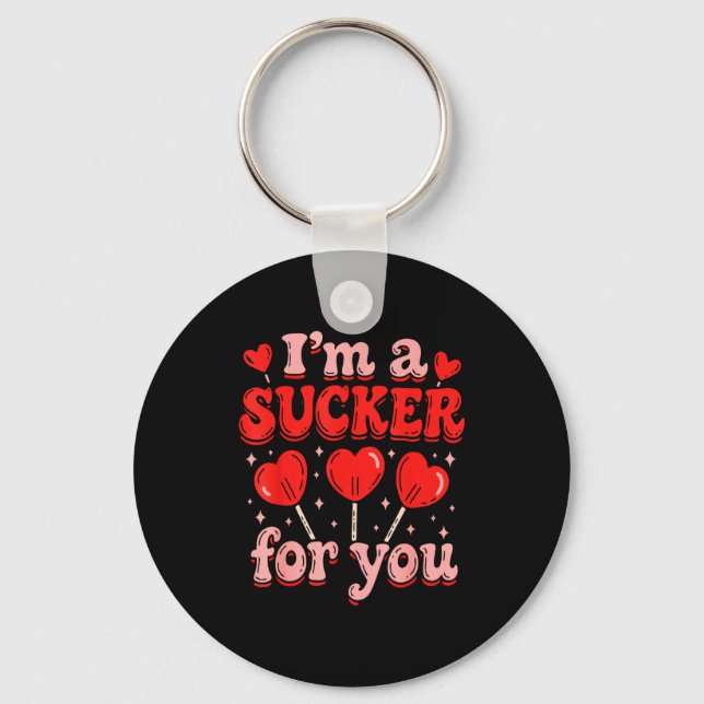 I'm A Sucker For You Candy Heart Love Happy Valent Key Ring (Front)