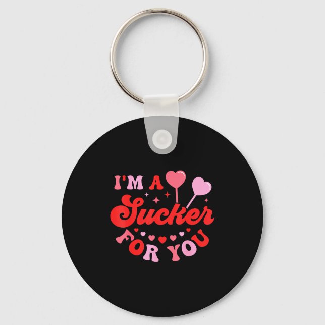 I'm A Sucker For You Candy Heart Love Happy Valent Key Ring (Front)