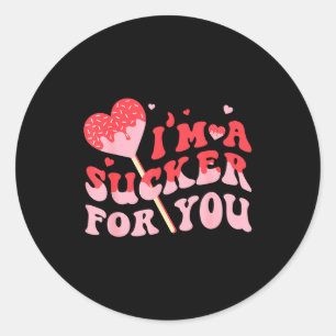 I'm A Sucker For You Candy Heart Valentine Couple Classic Round Sticker