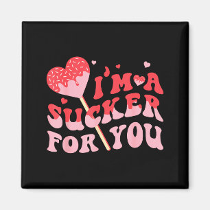 I'm A Sucker For You Candy Heart Valentine Couple  Magnet