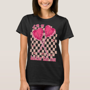 I'm A Sucker For you Heart Candy Lollipop Valentin T-Shirt