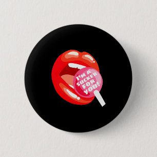 I'm A Sucker For You Red Lips Candy Lollip Valenti 6 Cm Round Badge