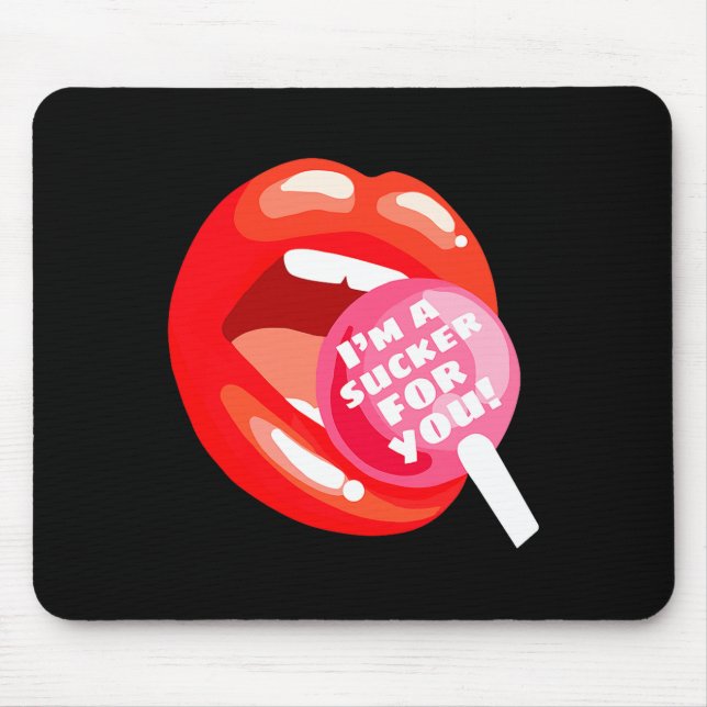 I'm A Sucker For You Red Lips Candy Lollip Valenti Mouse Mat (Front)