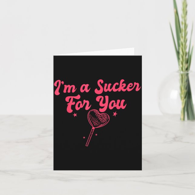 I'm A Sucker For You Romantic Valentine's Couple M Card (Front)