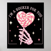 I'm A Sucker For You Skeleton Heart Candy Valentin