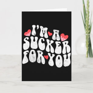 Im A Sucker For You Valentines Day Pun Couple Matc Card