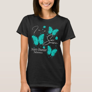 I'm A Survivor Anxiety Disorder Awareness Butterfl T-Shirt