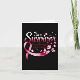 I'm A Survivor Brain Aneurysm Awareness Butterfly  Card
