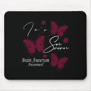 I'm A Survivor Brain Aneurysm Awareness Butterfly  Mouse Mat