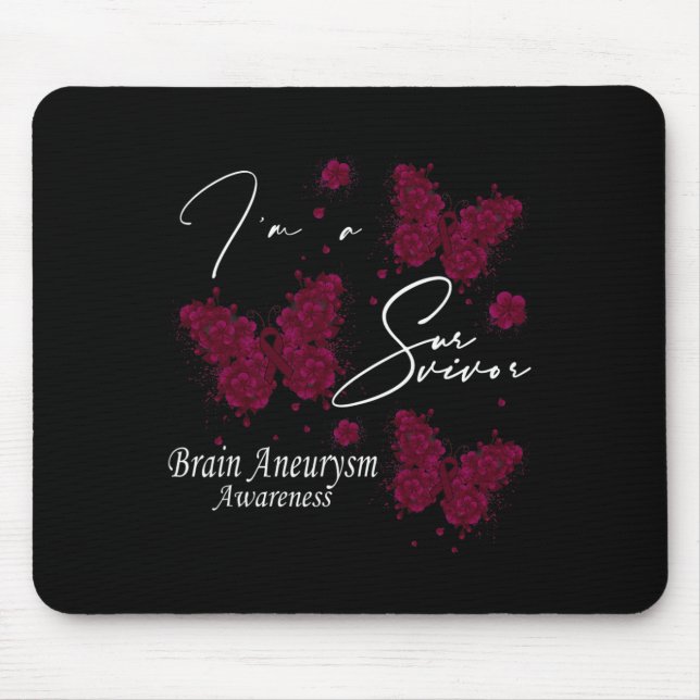 I'm A Survivor Brain Aneurysm Awareness Butterfly  Mouse Mat (Front)