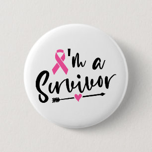 I'm A Survivor Breast Cancer Awareness 6 Cm Round Badge