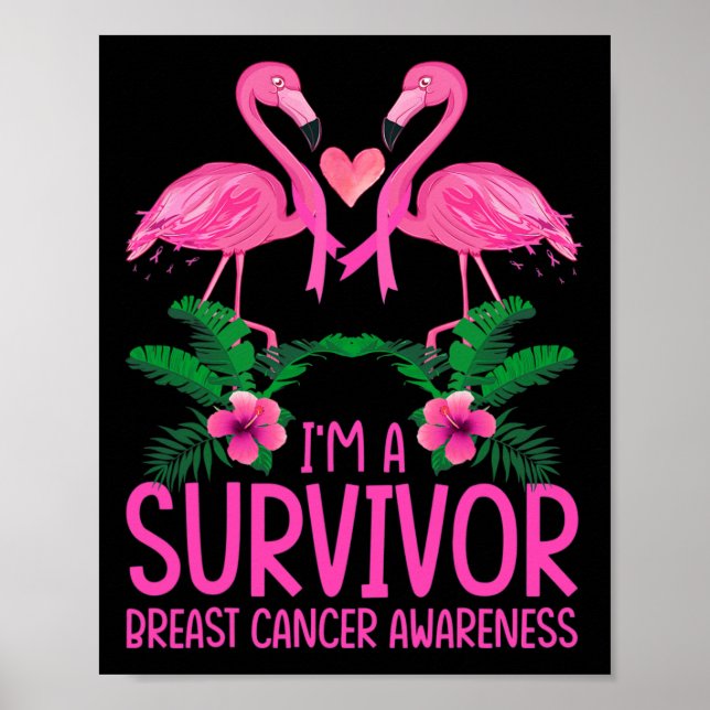 I'm A Survivor Breast Cancer Awareness Flamingo  Poster (Front)