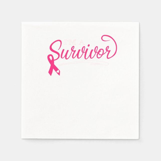 I'm A Survivor Breast Cancer Awareness Napkin (Front)