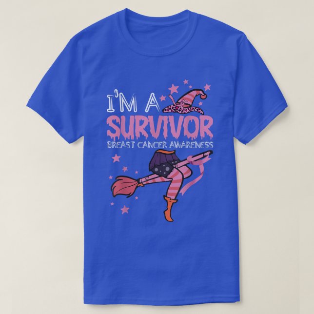 I'm A Survivor Breast Cancer Awareness Witch Hallo T-Shirt (Design Front)