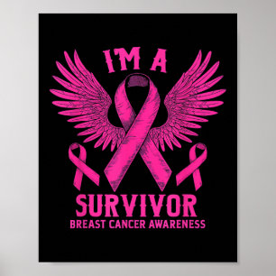 Im A Survivor Breast Cancer Awareness Women _1  Poster