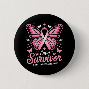 Im A Survivor Breast Cancer Awareness Women 6 Cm Round Badge