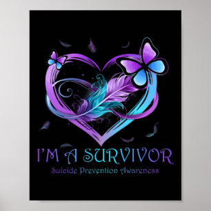 I'm A Survivor Butterfly Heart Suicide Prevention Poster