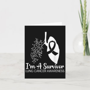 Im A Survivor Lung Cancer Awareness Month White Ri Card
