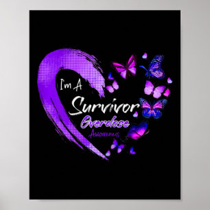 I'm A Survivor Overdose Awareness Purple Butterfly Poster