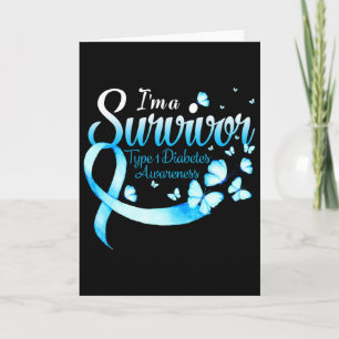 I'm A Survivor Type 1 Diabetes Awareness Butterfly Card