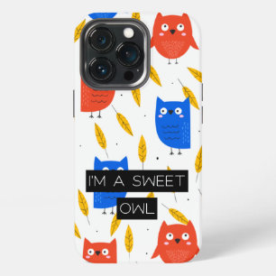 I'M a sweet Owl iPhone 13 Pro Case