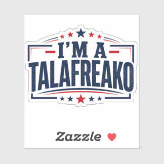 I'm A Talafreako Funny Texas Political Humour Retr