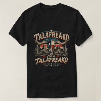 I'm a Talafreako – Vintage Texas Longhorn Skull T-Shirt