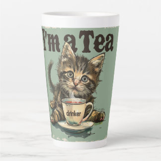 I'm a Tea Drinker Digital Art Latte Mug