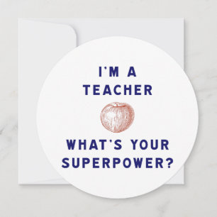 I'm a Teacher [apple] What's Your Superpower? Invitation