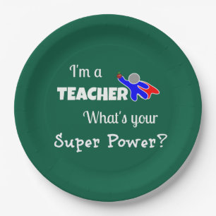 "I'm a Teacher. What's Your Super Power?" Paper Plate