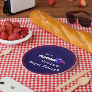 "I'm a Teacher. What's Your Super Power?" Paper Plate