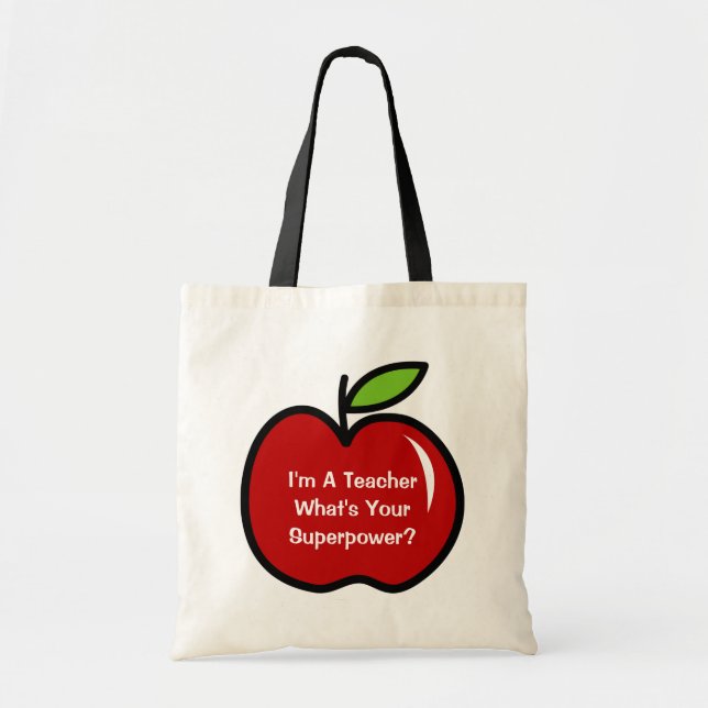 I'm a teacher what's your superpower tote bag (Front)