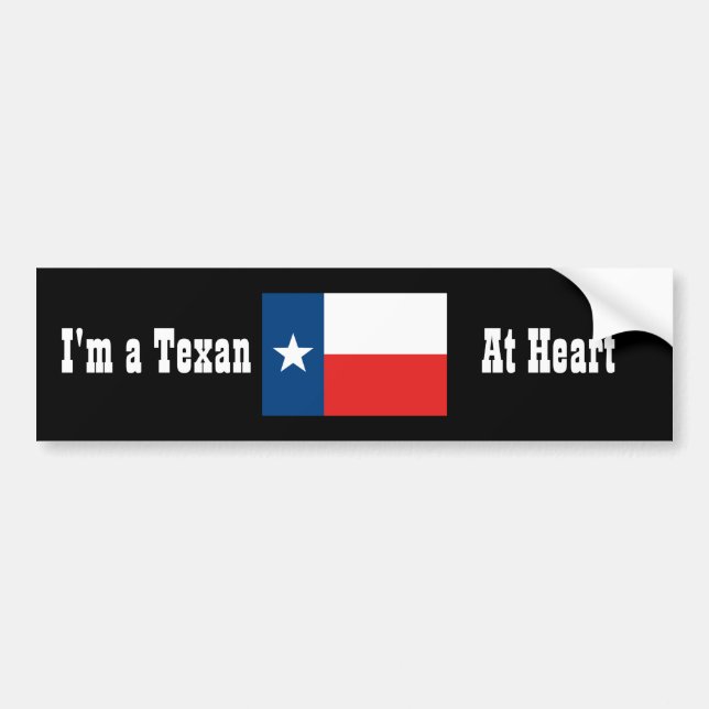 I'm a Texan At Heart Bumper Sticker (Front)