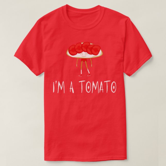 Im A Tomato  T-Shirt (Design Front)