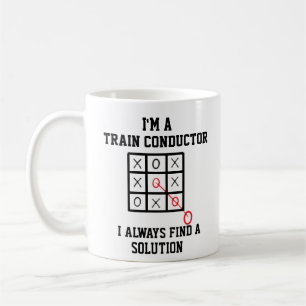 Im A Train Conductor I Always Find A Solution Mug