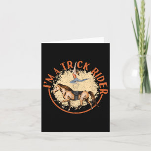 Im A Trick Rider Horseback Riding Funny Horse Back Card