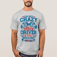 I'm a Truck Driver Funny Trucker Trucking