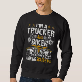 I'm A Trucker And Biker Nothing Can Scare Me Tee