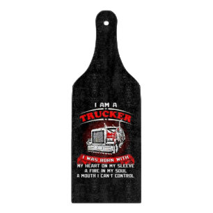 I'm  a Trucker Cutting Board