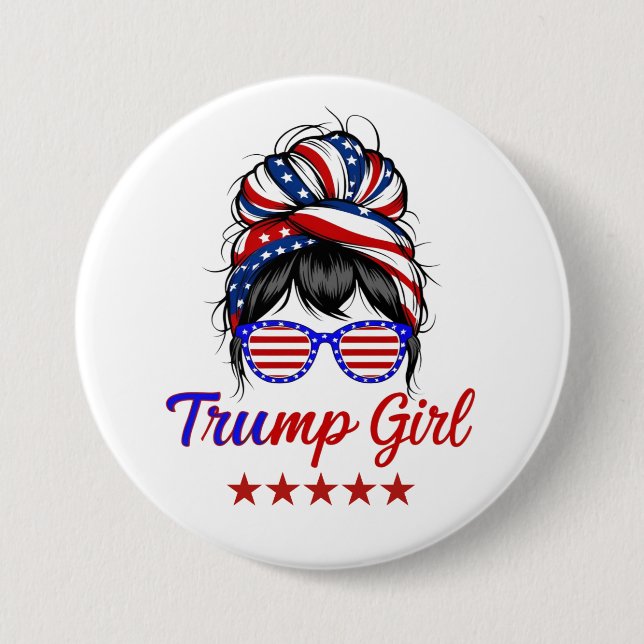  I'm a Trump Girl, Messy Bun Election 2024 7.5 Cm Round Badge (Front)